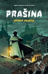 Prašina: Křídový panáček. Souborné vydání