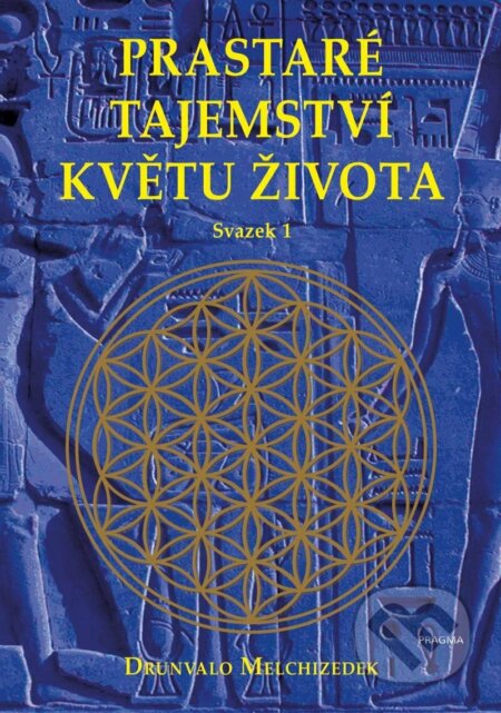 Prastaré tajemství květu života - sv.1