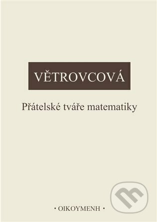 Přátelské tváře matematiky