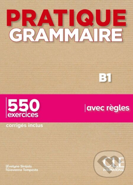 Pratique Grammaire niveau B1 2e ed.