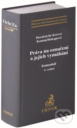 Práva na označení a jejich vymáhání. (Komentář)