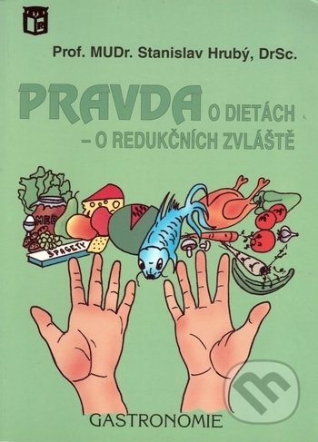 Pravda o dietách - o redukčních zvláště
