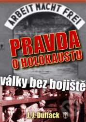 Pravda o holokaustu (Války bez bojiště)