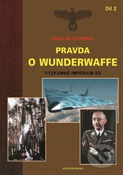 Pravda o Wunderwaffe (2. díl)