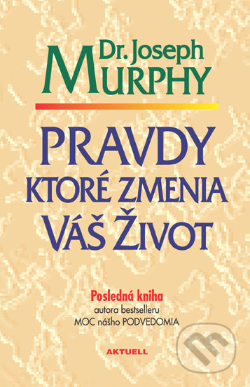 Pravdy ktoré zmenia váš život