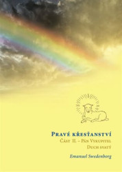 Pravé křesťanství 2 (Pán Vykupitel, Duch svatý a božské působení) - kniha z kategorie Náboženská literatura