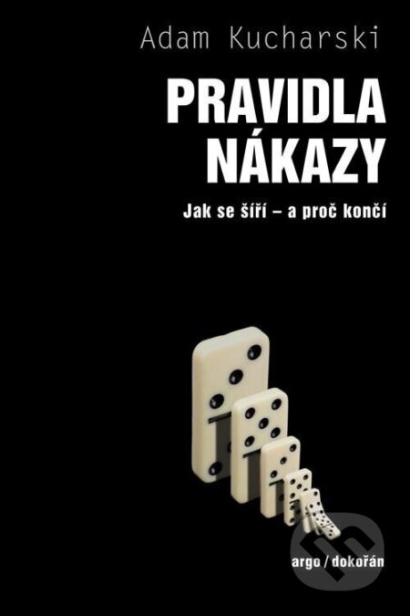 Pravidla nákazy (Jak se šíří – a proč končí)