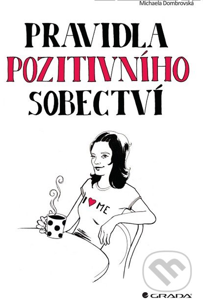 Pravidla pozitivního sobectví
