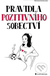 Pravidla pozitivního sobectví