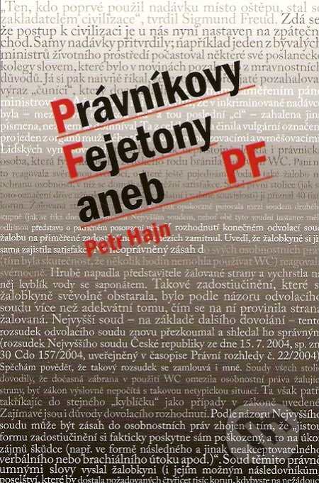Právníkovy fejetony aneb PF