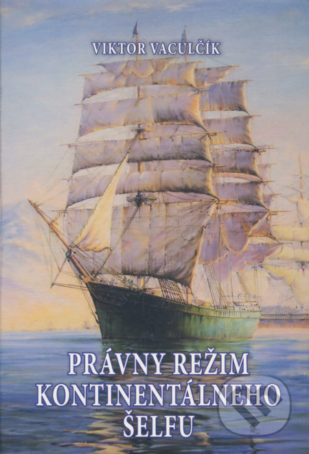 Právny režim kontinentálneho šelfu
