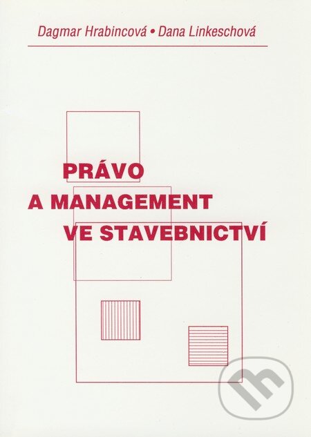 Právo a management ve stavebnictví
