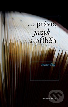 Právo, jazyk a příběh