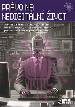 Právo na nedigitální život