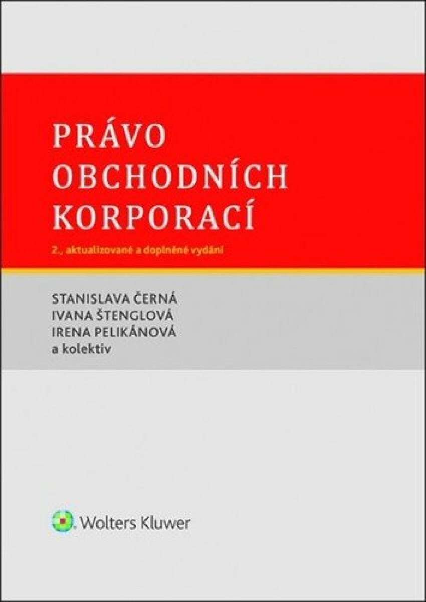 Právo obchodních korporací (2. aktualizované a doplněné vydání) - kniha z kategorie Odborné a naučné