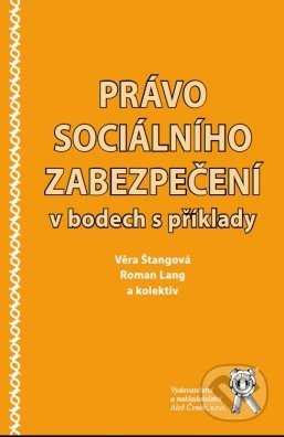 Právo sociálního zabezpečení v bodech s příklady