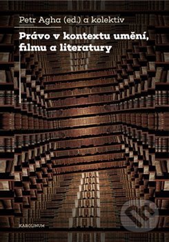Právo v kontextu umění, filmu a literatury