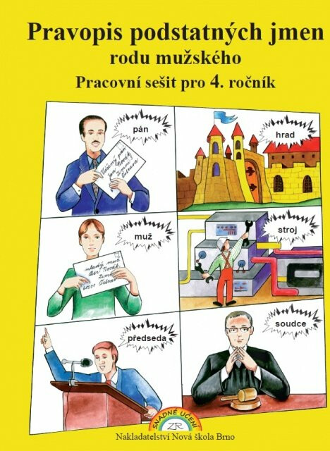 Pravopis podstatných jmen rodu mužského – pracovní sešit - Marie Polnická