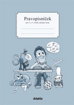 Pravopisníček pro 4. a 5. ročník základní školy