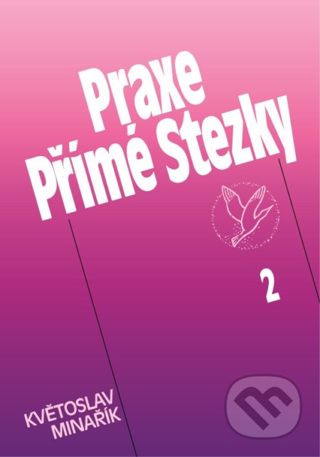 Praxe přímé stezky 2
