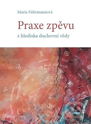 Praxe zpěvu z hlediska duchovní vědy