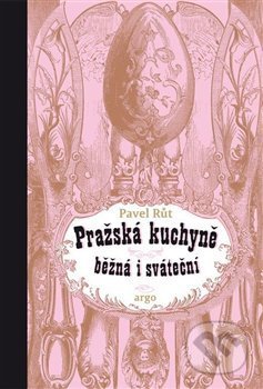 Pražská kuchyně běžná i sváteční