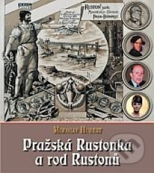 Pražská Rustonka a rod Rustonů