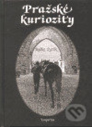 Pražské kuriozity