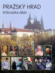 Pražský hrad (Křižovatka dějin)