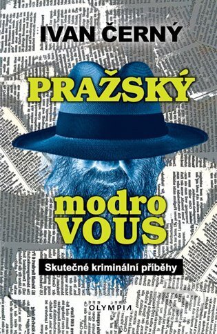 Pražský modrovous (Skutečné kriminální příběhy)
