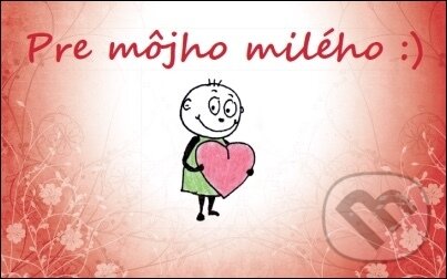Pre môjho milého