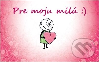 Pre moju milú