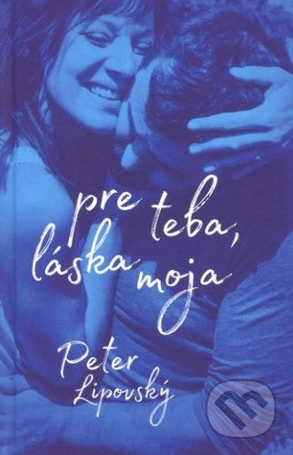 Pre teba, láska moja