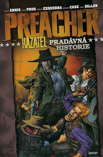 Preacher - Garth Ennis, Steve Dillon