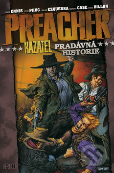 Preacher - Kazatel 10 (Pradávná historie)
