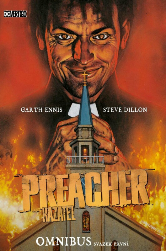 Preacher/Kazatel omnibus, svazek první (základní verze) - Garth Ennis, Steve Dillon