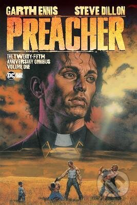 Preacher: the 25th Anniversary Omnibus 1