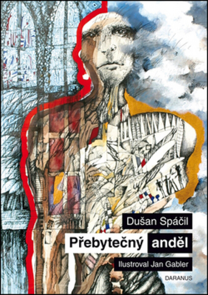 Přebytečný anděl - Dušan Spáčil, Jana Gabler