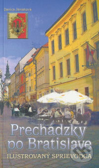 Prechádzky po Bratislave (Praktická príručka