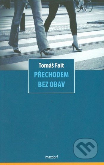 Přechodem bez obav