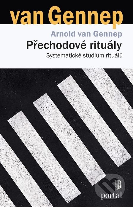 Přechodové rituály (Systematické studium rituálů)