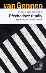 Přechodové rituály (Systematické studium rituálů)