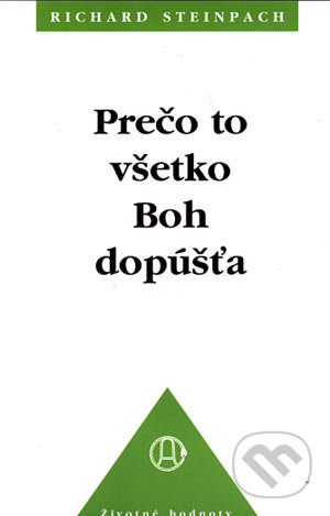 Prečo to všetko Boh dopúšťa (2. vydanie)