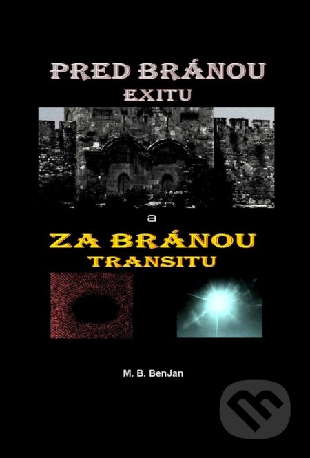Pred bránou exitu a Za bránou transitu