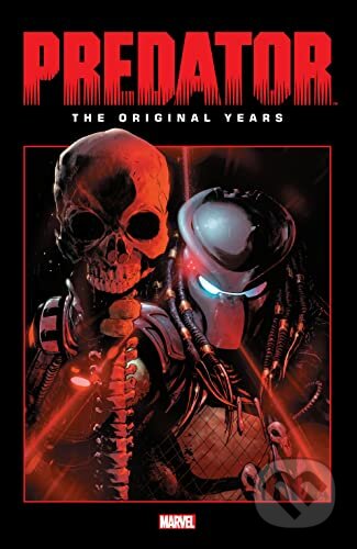 Predator: The Original Years Omnibus (Volume 1)
