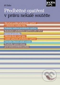 Předběžné opatření v právu nekalé soutěže