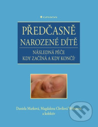 Předčasně narozené dítě - Následná péče kdy začíná a kdy končí?