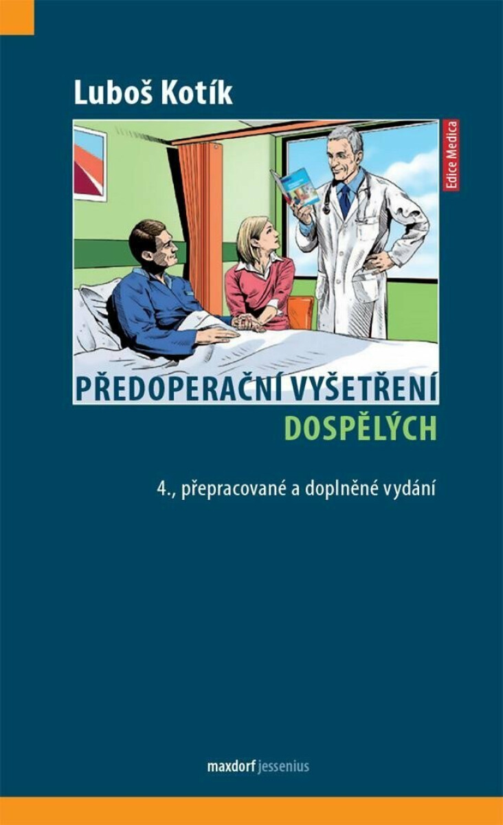 Předoperační vyšetření dospělých - Luboš Kotík