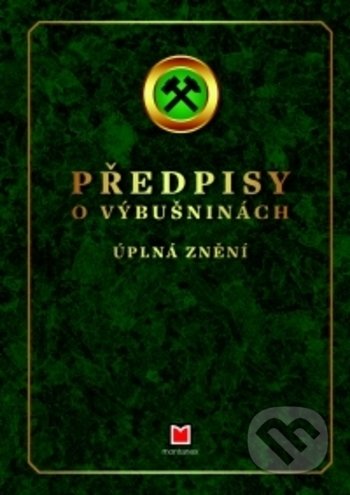 Předpisy o výbušninách (Úplná znění)