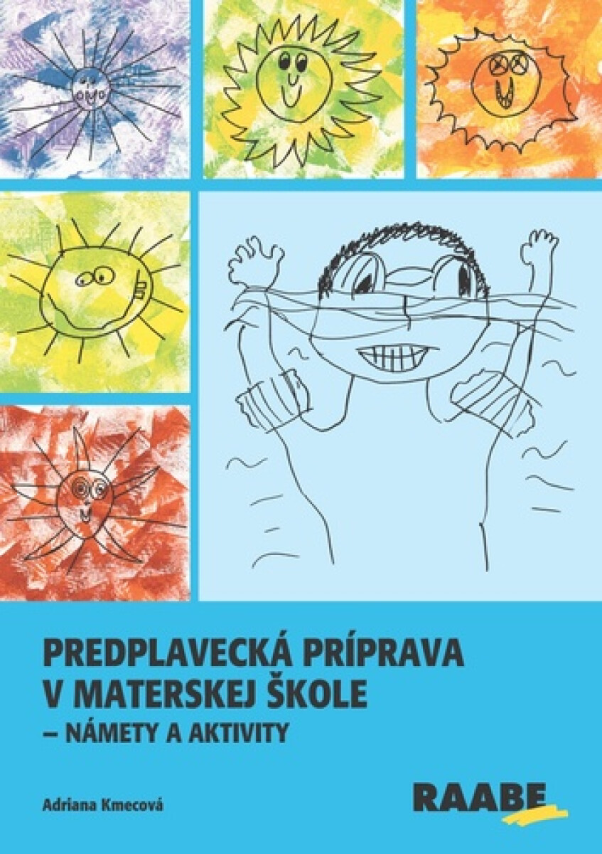 Predplavecká príprava v materskej škole - Adriana Kmecová